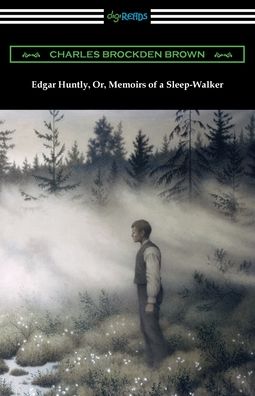 Cover for Charles Brockden Brown · Edgar Huntly, Or, Memoirs of a Sleep-Walker (Paperback Book) (2021)