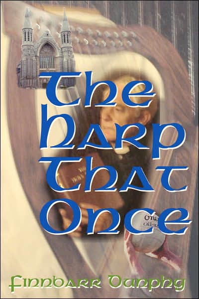 Cover for Finnbarr Dunphy · The Harp That Once (Paperback Book) (2006)