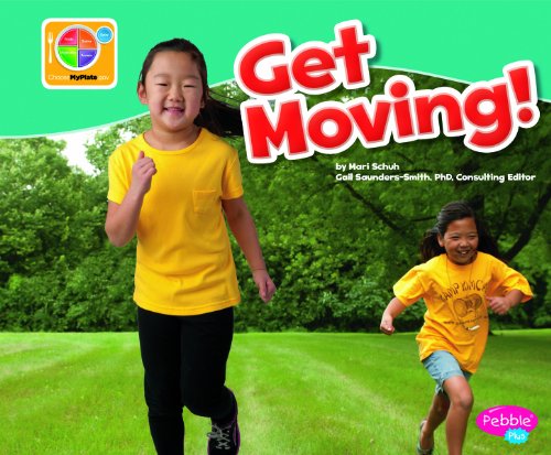 Cover for Mari Schuh · Get Moving! (What's on Myplate?) (Paperback Book) (2012)