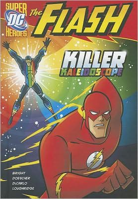 Cover for J. E. Bright · Killer Kaleidoscope (The Flash) (Paperback Book) (2011)