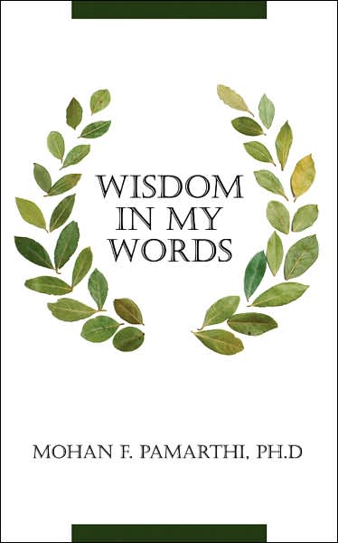 Cover for Mohan Pamarthi · Wisdom in My Words (Paperback Book) (2007)