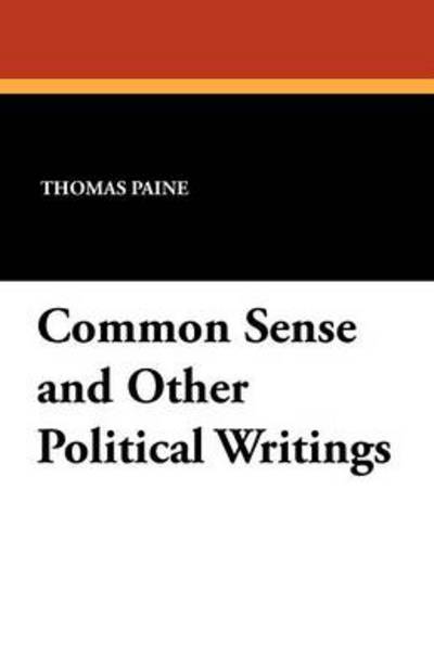 Cover for Thomas Paine · Common Sense and Other Political Writings (Taschenbuch) (2025)