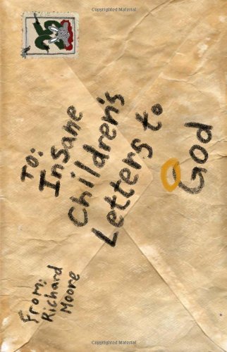 Cover for Richard Moore · Insane Children's Letters to God (Paperback Book) (2009)