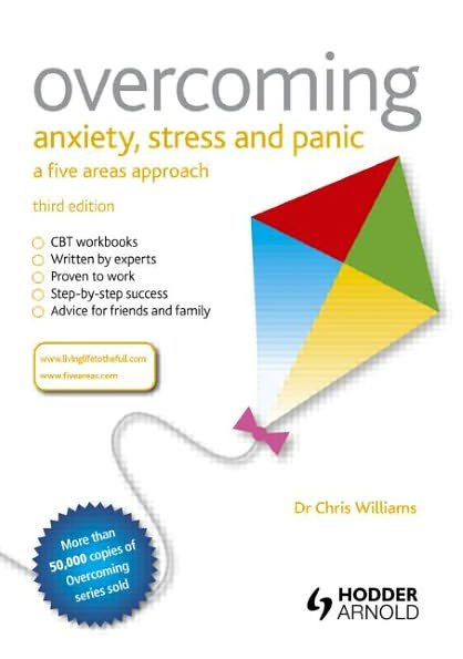 Cover for Christopher Williams · Overcoming Anxiety, Stress and Panic: A Five Areas Approach - Overcoming (Paperback Book) (2012)