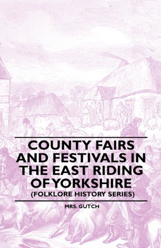Cover for Mrs. Gutch · County Fairs And Festivals In The East Riding Of Yorkshire (Folklore History Series) (Paperback Book) (2010)