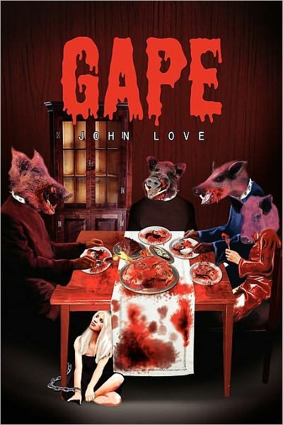 Cover for John Love · Gape (Pocketbok) (2010)