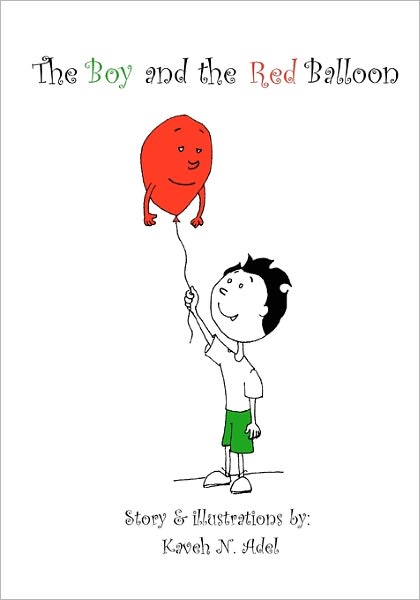 Cover for Kaveh N Adel · The Boy and the Red Balloon (Paperback Bog) (2010)