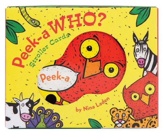 Cover for Nina Laden · Peek-a Who? Stroller Cards (Flashcards) (2018)