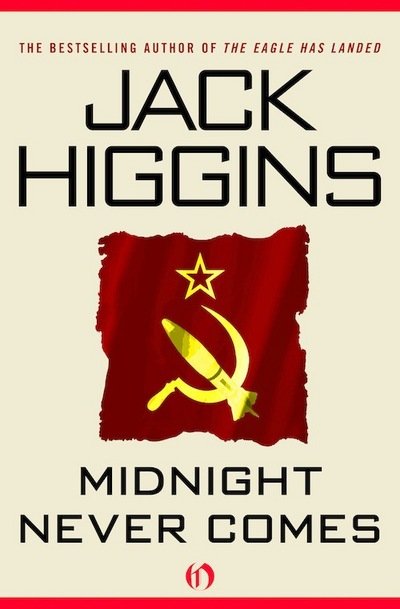 Cover for Jack Higgins · Midnight Never Comes (Paperback Book) (2010)