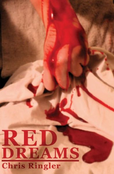 Cover for Chris Ringler · Red Dreams (Paperback Book) (2010)