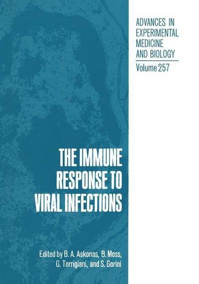 Cover for B a Askonas · The Immune Response to Viral Infections - Advances in Experimental Medicine and Biology (Paperback Bog) [Softcover reprint of the original 1st ed. 1989 edition] (2012)