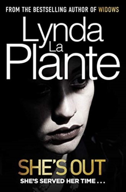 Cover for Lynda La Plante · She's Out (Paperback Book) [ANZ Only edition] (2019)
