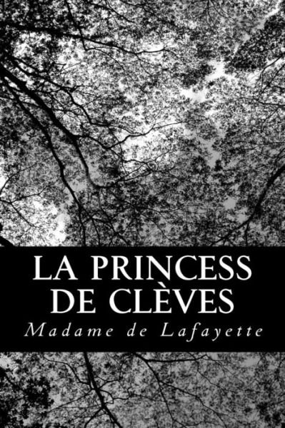 Cover for Madame De Lafayette · La Princess De Cleves (Paperback Bog) (2012)