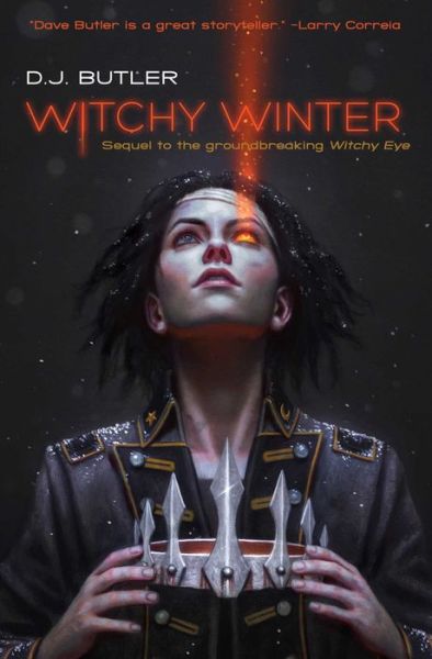 Witchy Winter - Witchy War - D.J. Butler - Books - Baen Books - 9781481483148 - April 3, 2018