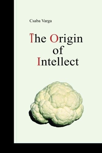 Cover for Csaba Varga · The Origin of Intellect (Pocketbok) (2013)