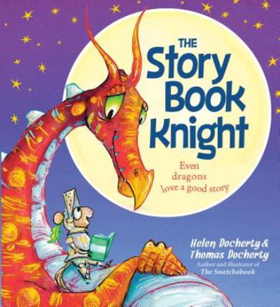 Cover for Helen Docherty · The Storybook Knight (Hardcover Book) (2016)
