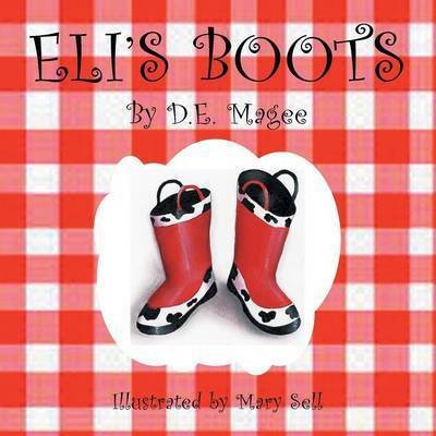 Cover for D E Magee · Eli's Boots (Pocketbok) (2014)