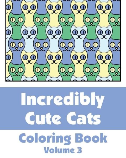 Incredibly Cute Cats Coloring Book - V/A - Bøker - Createspace - 9781494733148 - 20. desember 2013