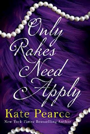 Cover for Kate Pearce · Only Rakes Need Apply (Paperback Bog) (2025)
