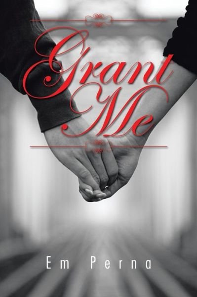 Cover for Em Perna · Grant Me (Paperback Book) (2014)