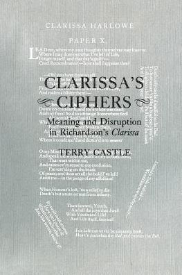 Cover for Terry Castle · Clarissa's Ciphers: Meaning and Disruption in Richardson's Clarissa (Paperback Bog) (2016)