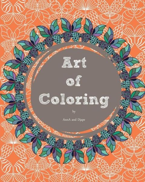 Cover for Anna · Art of Coloring (Paperback Bog) (2014)