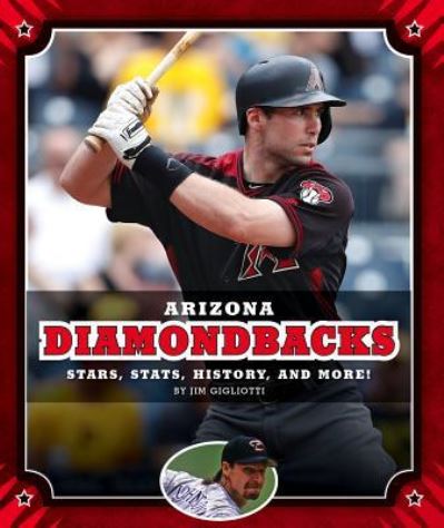 Cover for Jim Gigliotti · Arizona Diamondbacks (Hardcover Book) (2019)