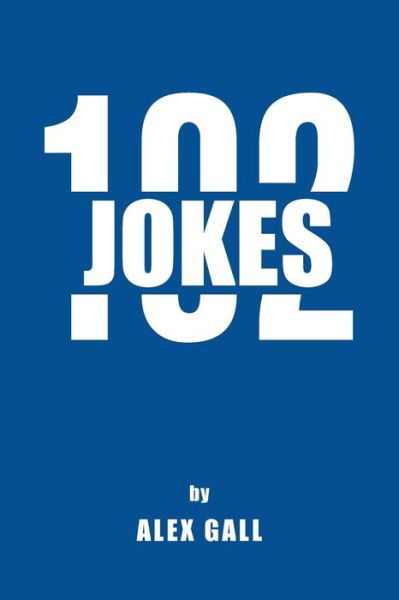 Cover for Alex Gall · Jokes 102 (Paperback Book) (2016)