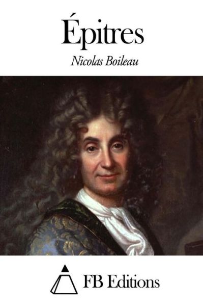 Cover for Nicolas Boileau · Epitres (Paperback Book) (2014)