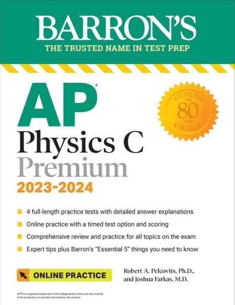 Cover for Robert A. Pelcovits · AP Physics C Premium, 2023: 4 Practice Tests + Comprehensive Review + Online Practice - Barron's AP (Paperback Bog) [Sixth edition] (2022)
