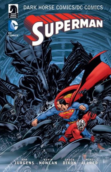 Cover for Chuck Dixon · The Dark Horse Comics / Dc Superman (Paperback Book) (2016)