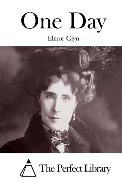 Cover for Elinor Glyn · One Day (Pocketbok) (2015)