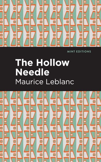 Cover for Maurice Leblanc · The Hollow Needle (Paperback Book) [Large type / large print edition] (2022)
