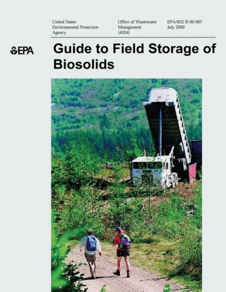 Cover for U S Department of Agriculture · Guide to Field Storage of Biosolids (Pocketbok) (2015)