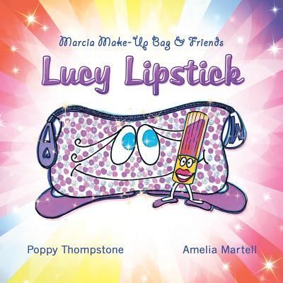 Cover for Poppy Thompstone · Marcia Make-Up Bag &amp; Friends (Paperback Book) (2016)