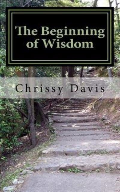 Cover for Chris Davis · The Beginning of Wisdom (Paperback Bog) (2016)