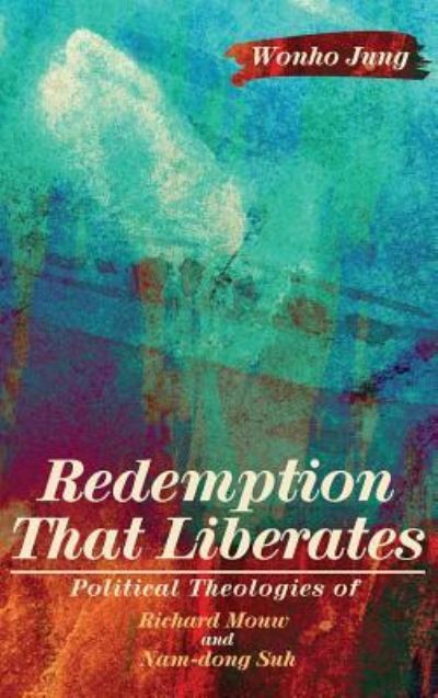 Cover for Wonho Jung · Redemption That Liberates (Book) (2018)
