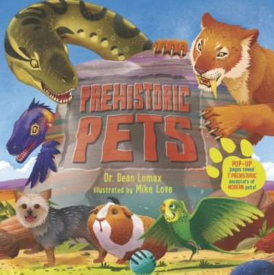 Cover for Mike Love · Prehistoric Pets (Innbunden bok) (2021)