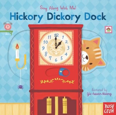 Cover for Nosy Crow · Hickory Dickory Dock (Board book) (2021)