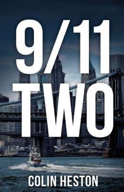 Colin Heston · 9/11 Two (Paperback Book) (2016)