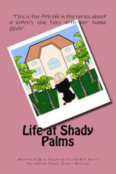 Cover for A T Kitty · Life at Shady Palms (Pocketbok) (2016)