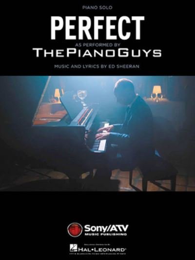Perfect - The Piano Guys - Books - Leonard Corporation, Hal - 9781540007148 - September 1, 2017