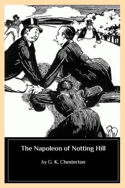 Cover for G. K. Chesterton · The Napoleon of Notting Hill (Pocketbok) (2017)