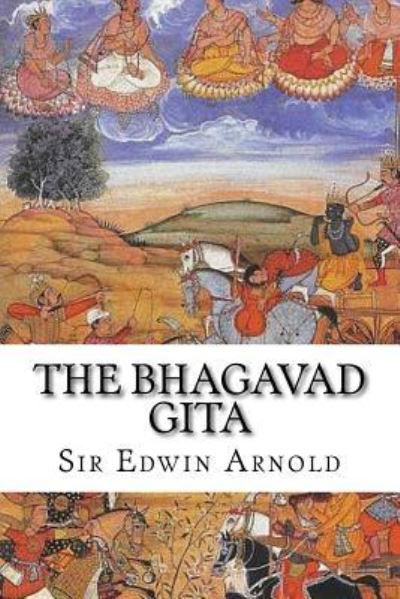 Cover for Sir Edwin Arnold · The Bhagavad Gita (Paperback Book) (2017)