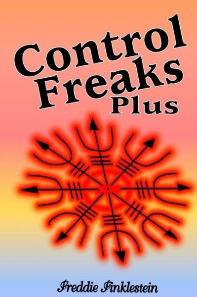 Cover for Freddie Finklestein · Control Freaks Plus (Taschenbuch) (2017)