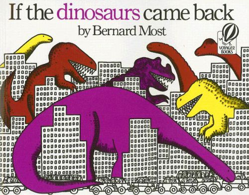 Cover for Bernard Most · If Dinosaurs Came Back (Paperback Book) [Pap / Com edition] (1991)