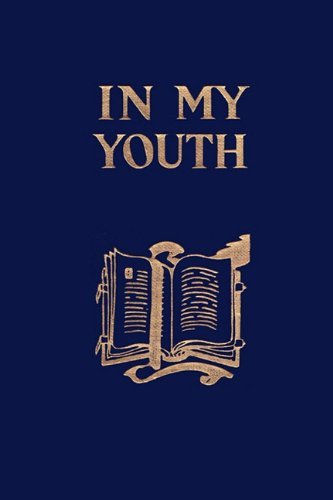 In My Youth (Yesterday's Classics) - James Baldwin - Books - Yesterday's Classics - 9781599153148 - January 24, 2010