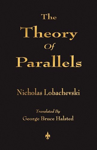 Cover for Nicholas Lobachevski · The Theory of Parallels (Paperback Book) (2010)