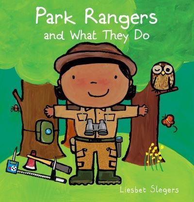 Cover for Liesbet Slegers · Park Rangers and What They Do - Profession series (Hardcover bog) (2021)