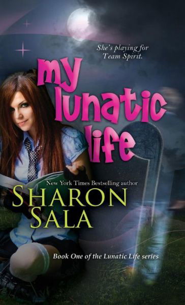 Cover for Sharon Sala · My Lunatic Life (Hardcover Book) (2011)